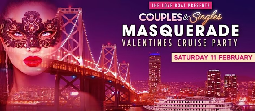 Masquerade San Valentine's Cruise Party • Singles & Couples